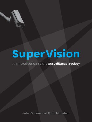 cover image of SuperVision: an Introduction to the Surveillance Society